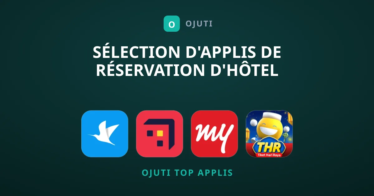 Sélection d'Applis de Réservation d'Hôtel d'Exception
